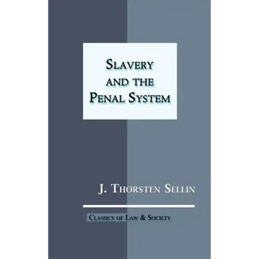 Slavery and the Penal System