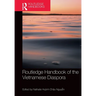 Routledge Handbook of the Vietnamese Diaspora