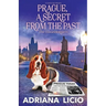 Prague, a Secret from the Past: A Czech Travel Mystery