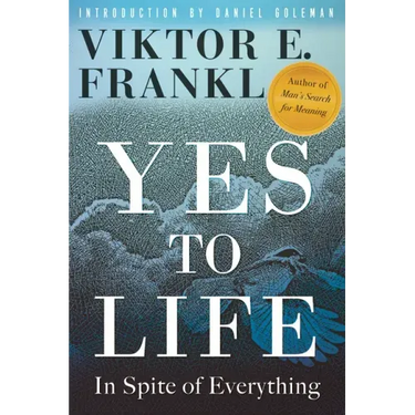 Yes to Life: In Spite of Everything