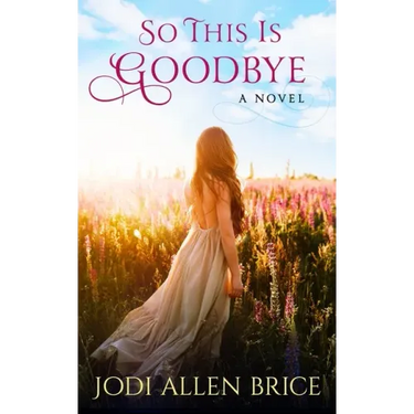So This Is Goodbye