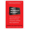 The Membership Economy