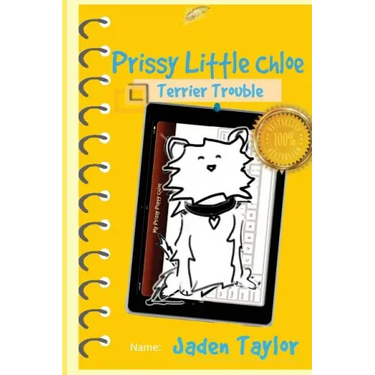 Prissy Little Chloe: Terrier Trouble: Funny Action Adventure Cartoon Novel