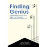 Finding Genius: Venture Capital and the Future it is Betting on