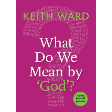 What Do We Mean by 'God'?