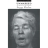 Unmarked: The Politics of Performance