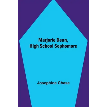 Marjorie Dean, High School Sophomore