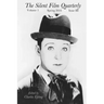 Silent Film Quarterly Issue 3