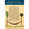 Fernández de Oviedo's Chronicle of America: A New History for a New World