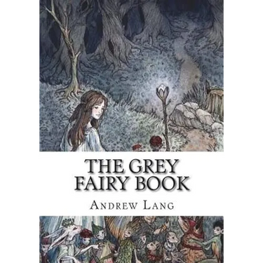 The Grey Fairy Book