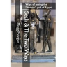 Seth & The Two Ways: Ways of seeing the "demon" god of Egypt