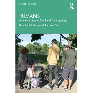 Humans: An Introduction to Four-Field Anthropology