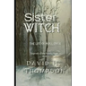 Sister Witch: The Life of Moll Dyer