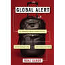 Global Alert: The Rationality of Modern Islamist Terrorism and the Challenge to the Liberal Democratic World