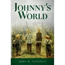 Johnny's World: The Early Days