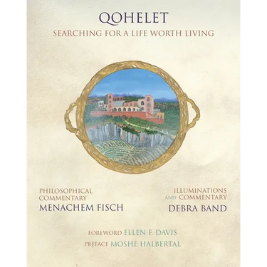 Qohelet: Searching for a Life Worth Living