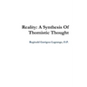 Reality: A Synthesis Of Thomistic Thought
