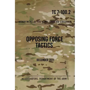 TC 7-100.2 Opposing Force Tactics: December 2011