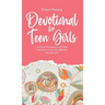 Devotional for Teen Girls: 3-minute Devotions and Daily Inspirations from The Bible for Teenage Girls