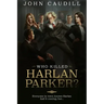 Who Killed Harlan Parker?: When small town justice means one less lawyer