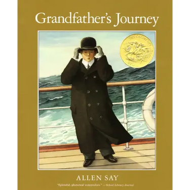 Grandfather's Journey: A Caldecott Award Winner