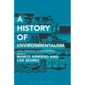 A History of Environmentalism: Local Struggles, Global Histories