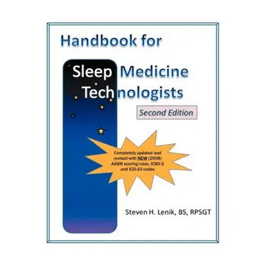 Handbook for Sleep Medicine Technologists: Second Edition