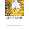 A Parade of Dreams: Poetry Illustrated with Photographs