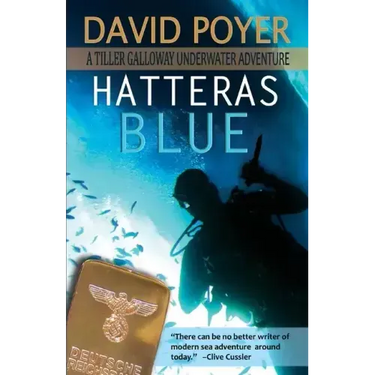 Hatteras Blue: A Tiller Galloway Underwater Adventure