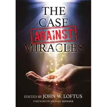 The Case Against Miracles