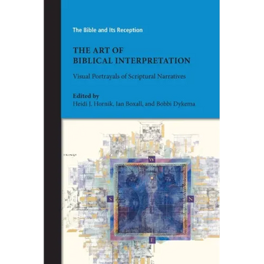 The Art of Biblical Interpretation: Visual Portrayals of Scriptural Narratives