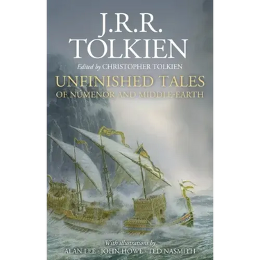 Unfinished Tales Illustrated Edition