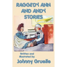 Raggedy Ann and Andy Stories - Illustrated