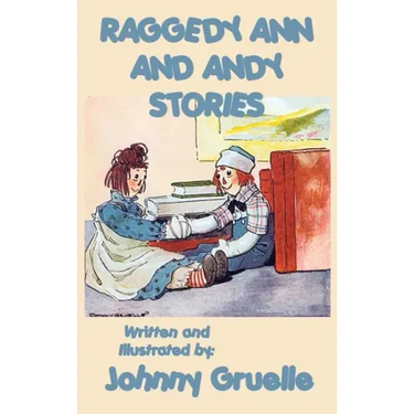 Raggedy Ann and Andy Stories - Illustrated