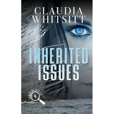 Inherited Issues: Book 4 The Samantha Series