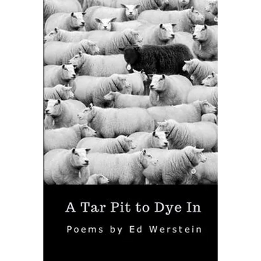 A Tar Pit to Dye In