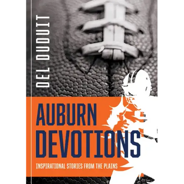 Auburn Devotions: Inspirational Stories from The Plains