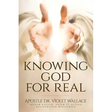 Knowing God For Real