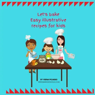 Let's Bake: Easy Illustrative recipes for kids