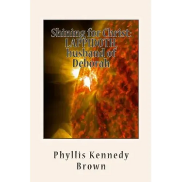 Shining for Christ: LAPPIDOTH, husband of Deborah