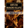 Hints for Managing Collapse