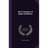 New Testament of Higher Buddhism.