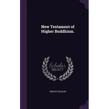 New Testament of Higher Buddhism.