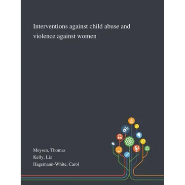 Interventions Against Child Abuse and Violence Against Women