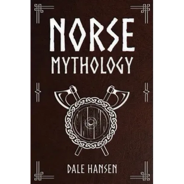 Norse Mythology: Tales of Norse Gods, Heroes, Beliefs, Rituals & the Viking Legacy.