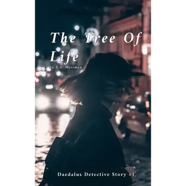 The Tree of Life: Daedalus Detective Story #1