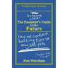 The Pessimist's Guide to the Future