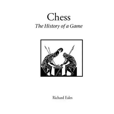 Chess: the History of a Game