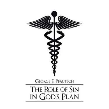 The Role of Sin in God's Plan