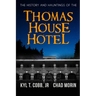 Thomas House Hotel